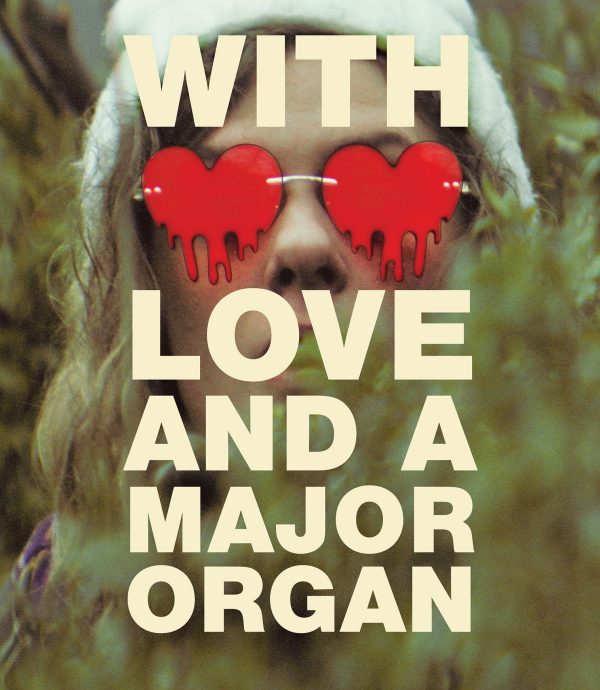 WITH LOVE AND A MAJOR ORGAN BLU-RAY Online now
